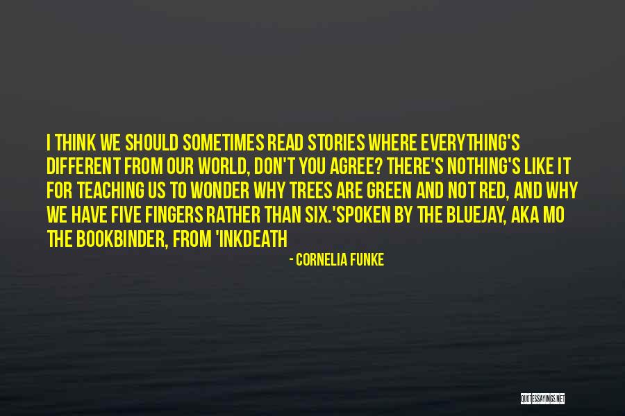 Five Fingers Quotes By Cornelia Funke