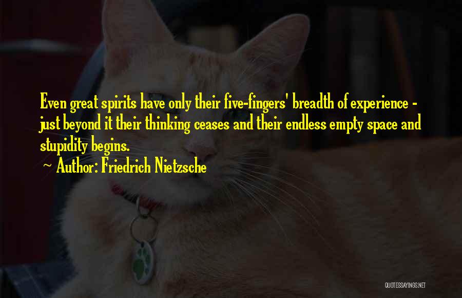 Five Fingers Quotes By Friedrich Nietzsche