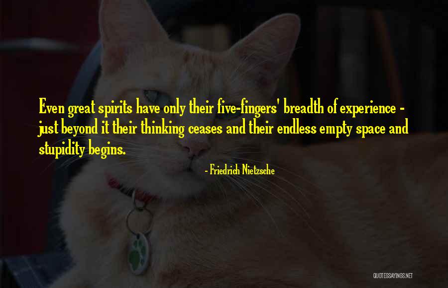 Five Fingers Quotes By Friedrich Nietzsche