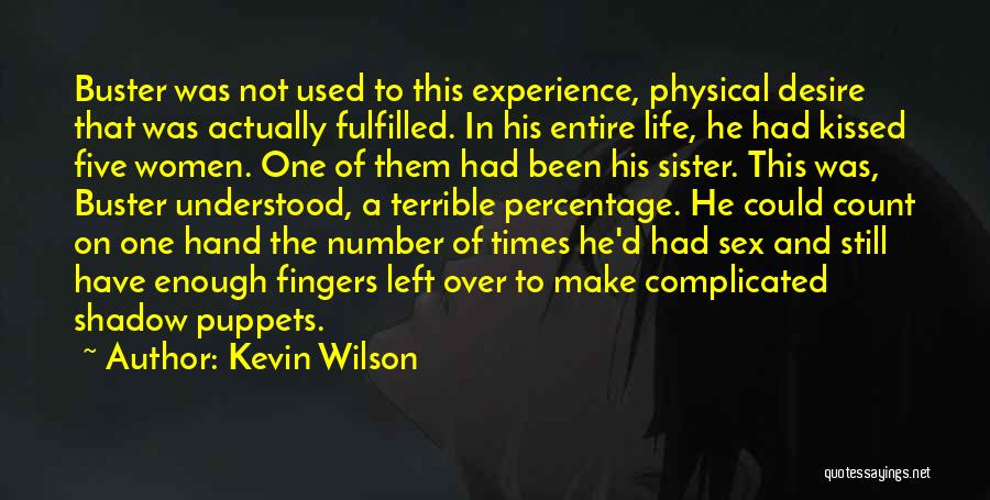 Five Fingers Quotes By Kevin Wilson