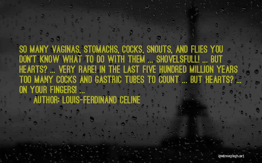 Five Fingers Quotes By Louis-Ferdinand Celine