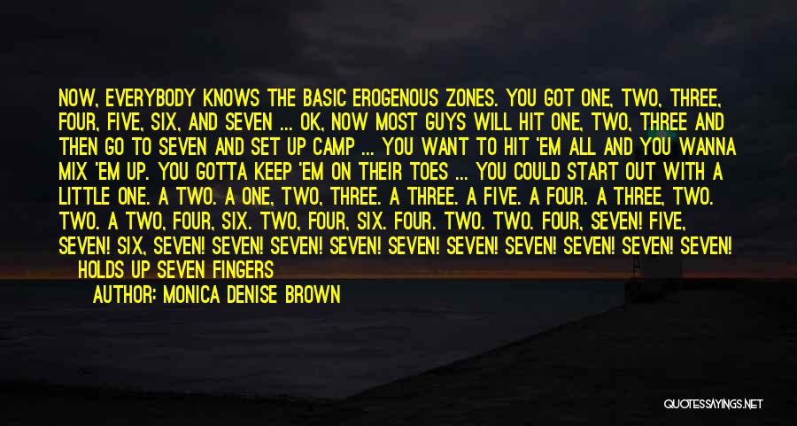 Five Fingers Quotes By Monica Denise Brown