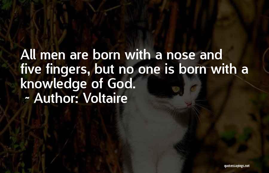 Five Fingers Quotes By Voltaire