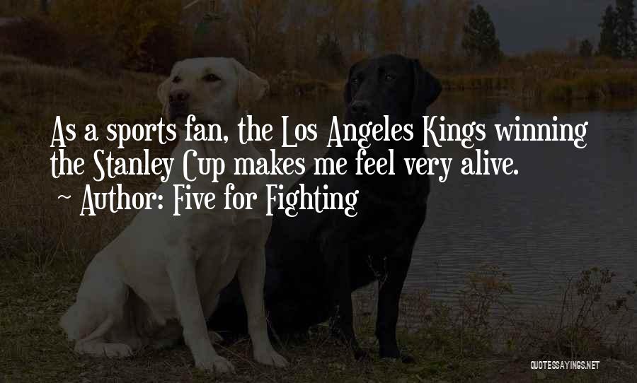 Five For Fighting Quotes 1265858