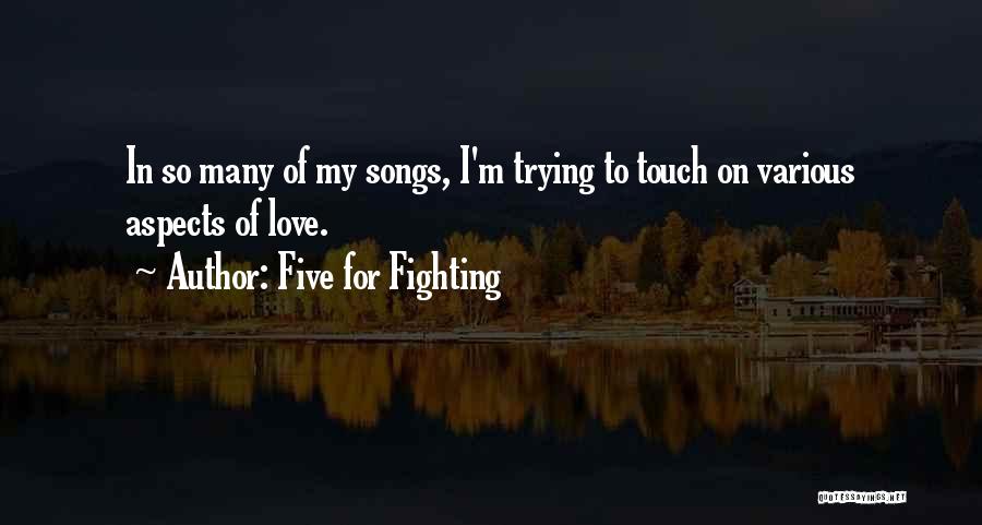 Five For Fighting Quotes 1408086