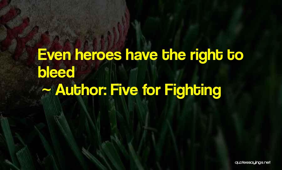 Five For Fighting Quotes 1415895