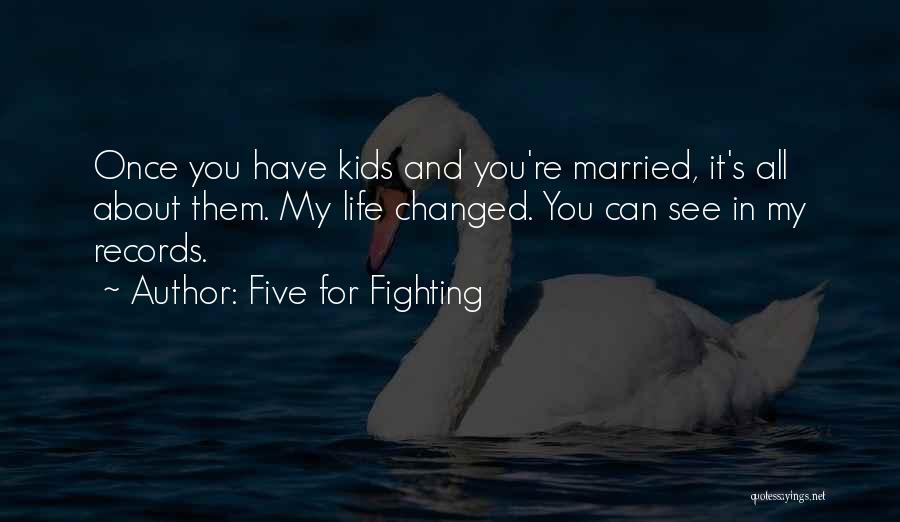 Five For Fighting Quotes 729156