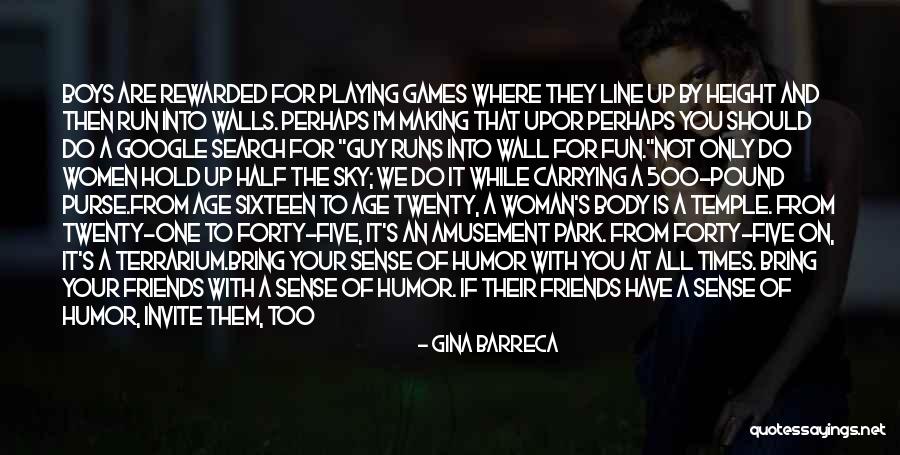 Five Friends Quotes By Gina Barreca