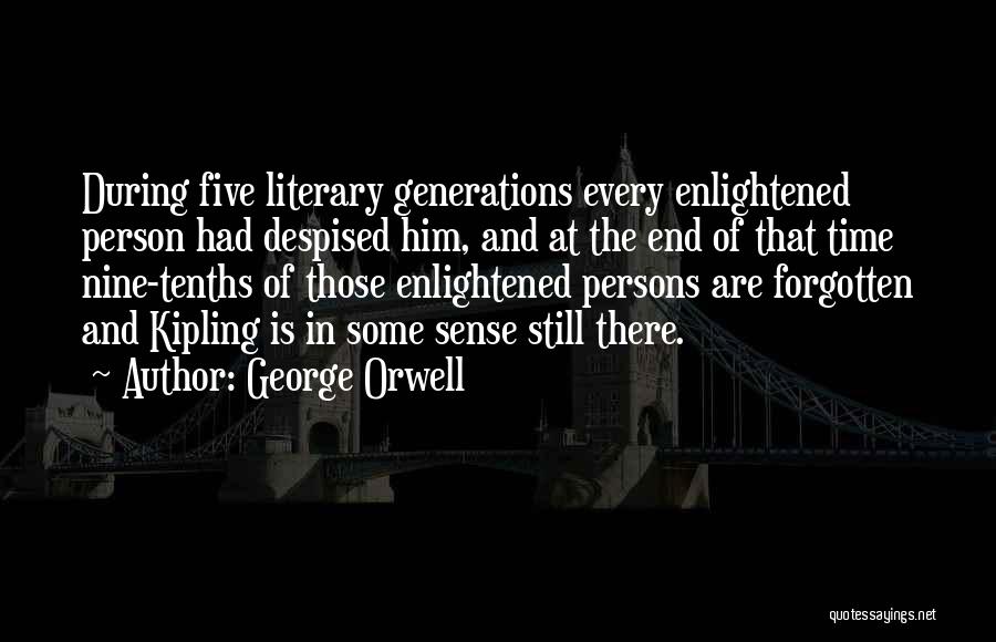 Five Generations Quotes By George Orwell