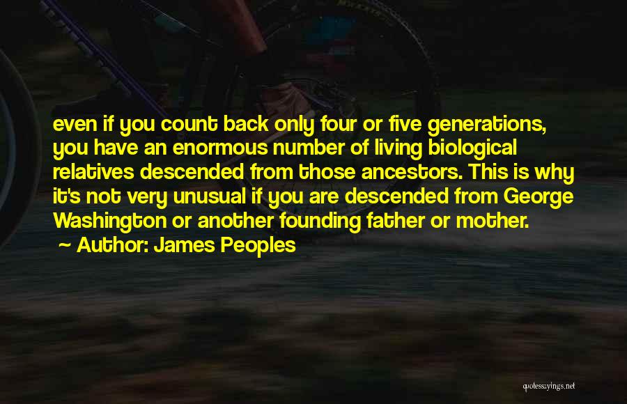 Five Generations Quotes By James Peoples