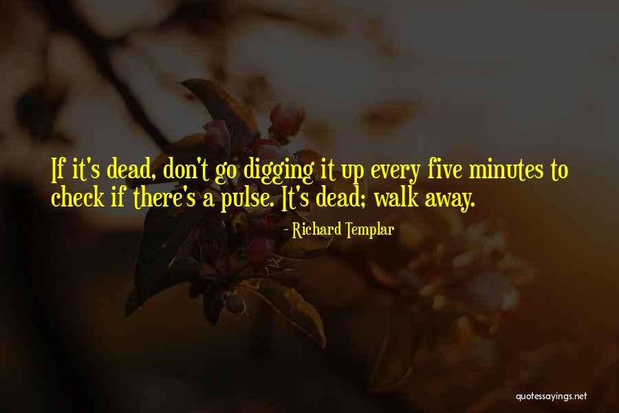 Five Inspirational Quotes By Richard Templar Five Inspirational Quotes By Richard Templar
