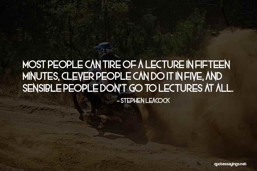 Five Inspirational Quotes By Stephen Leacock Five Inspirational Quotes By Stephen Leacock