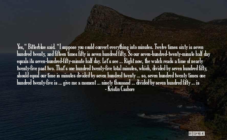 Five Just In Time Quotes By Kristin Cashore Five Just In Time Quotes By Kristin Cashore