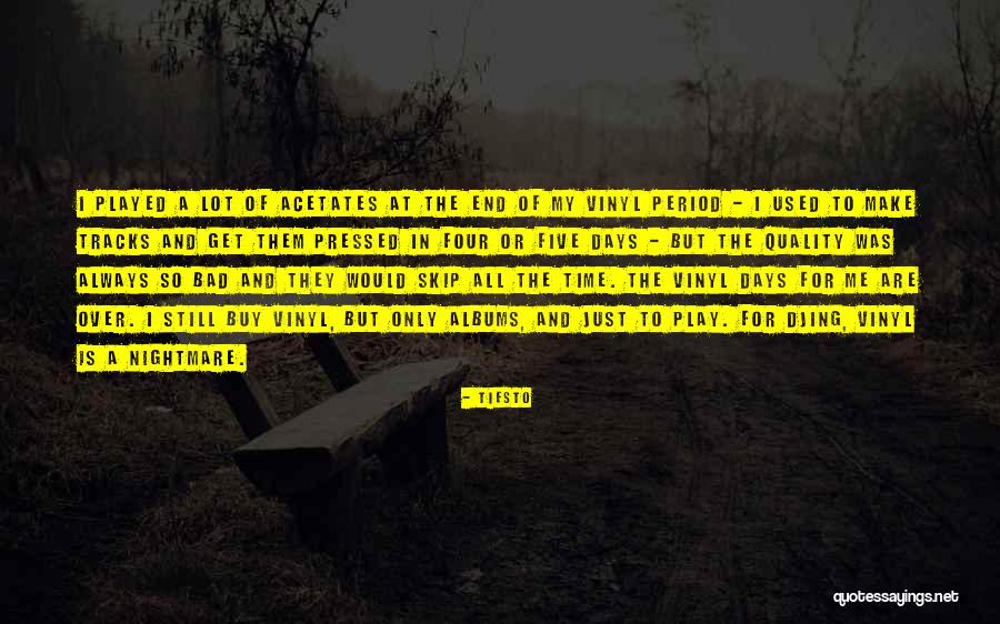 Five Just In Time Quotes By Tiesto Five Just In Time Quotes By Tiesto