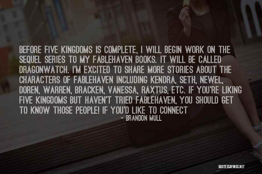 Five Kingdoms Quotes By Brandon Mull Five Kingdoms Quotes By Brandon Mull
