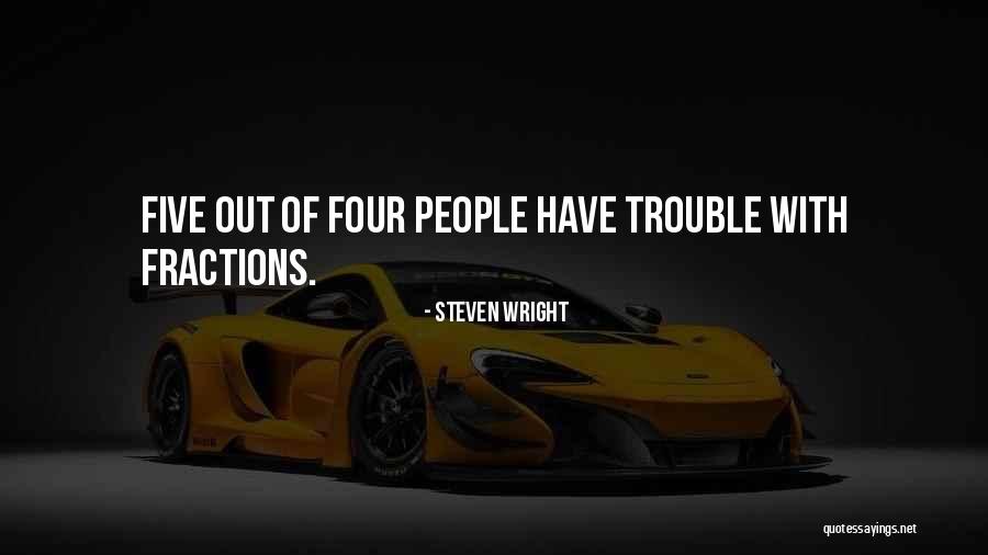 Five Motivational Quotes By Steven Wright Five Motivational Quotes By Steven Wright