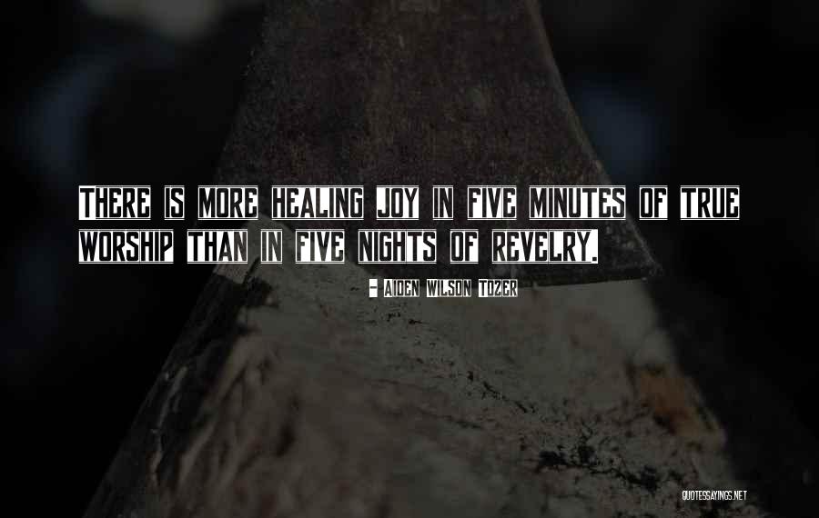 Five Nights Quotes By Aiden Wilson Tozer Five Nights Quotes By Aiden Wilson Tozer