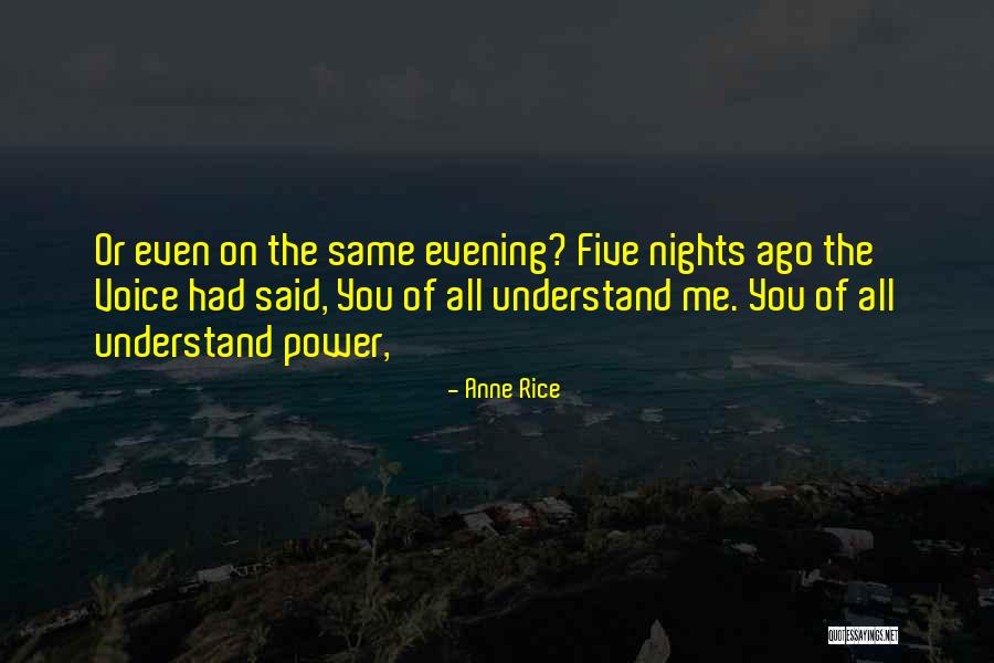 Five Nights Quotes By Anne Rice Five Nights Quotes By Anne Rice