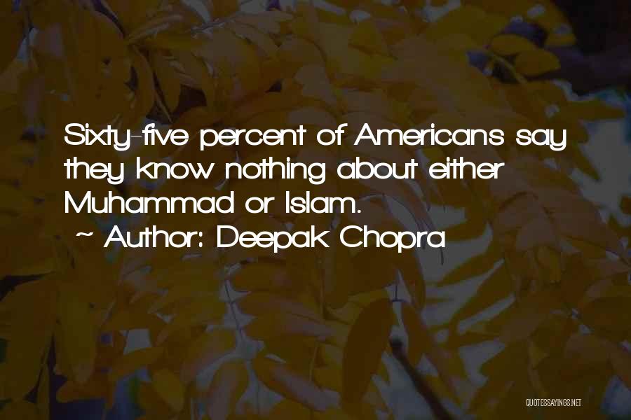 Five Percent Quotes By Deepak Chopra