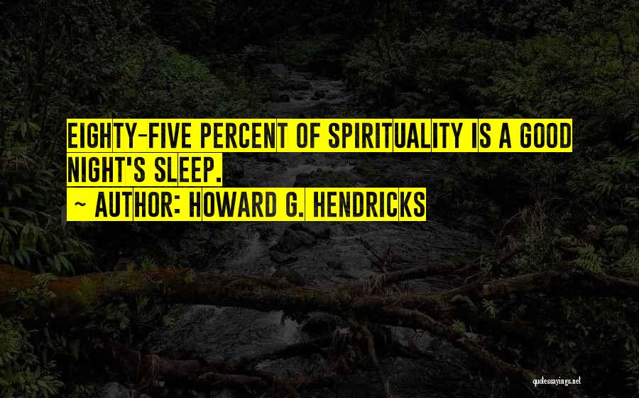 Five Percent Quotes By Howard G. Hendricks