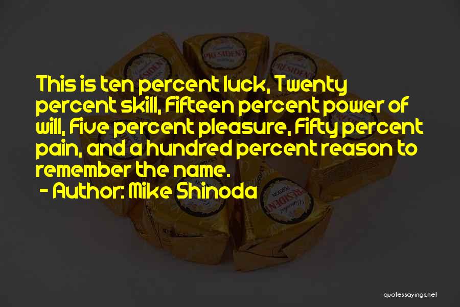 Five Percent Quotes By Mike Shinoda