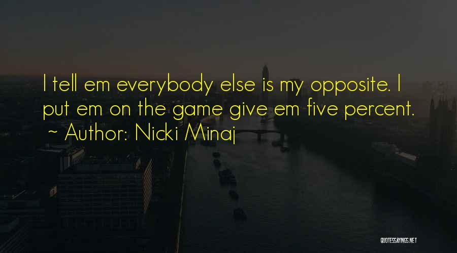 Five Percent Quotes By Nicki Minaj