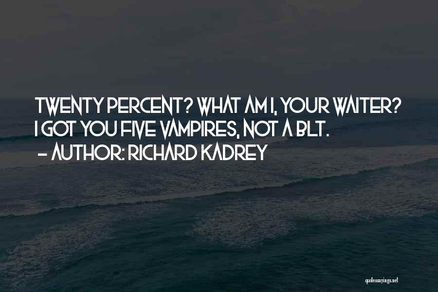 Five Percent Quotes By Richard Kadrey