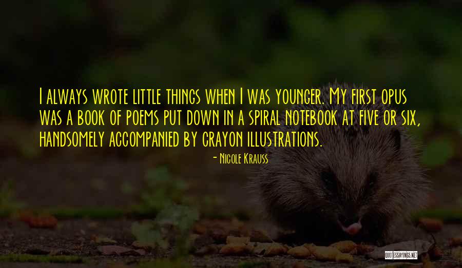 Five Poems Quotes By Nicole Krauss Five Poems Quotes By Nicole Krauss