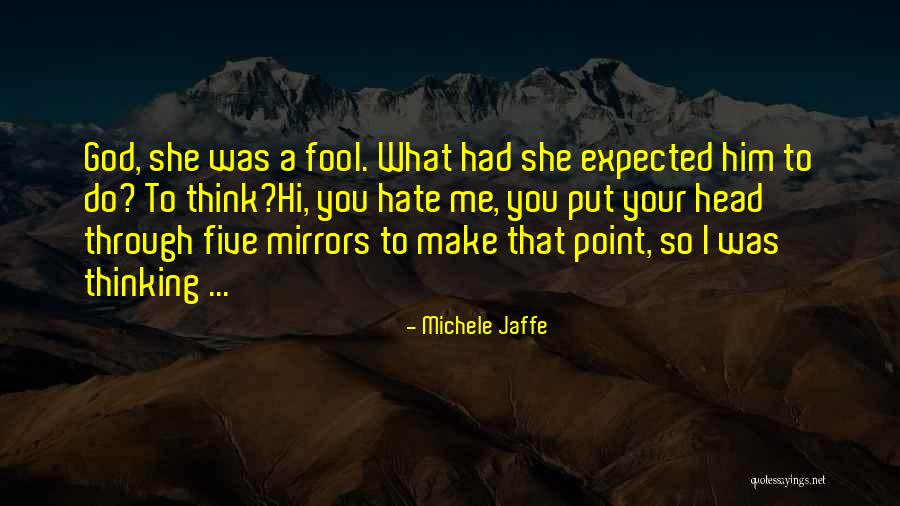 Five Point Someone Quotes By Michele Jaffe