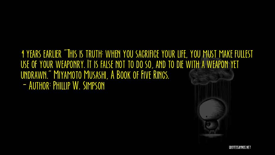 Five Rings Quotes By Phillip W. Simpson