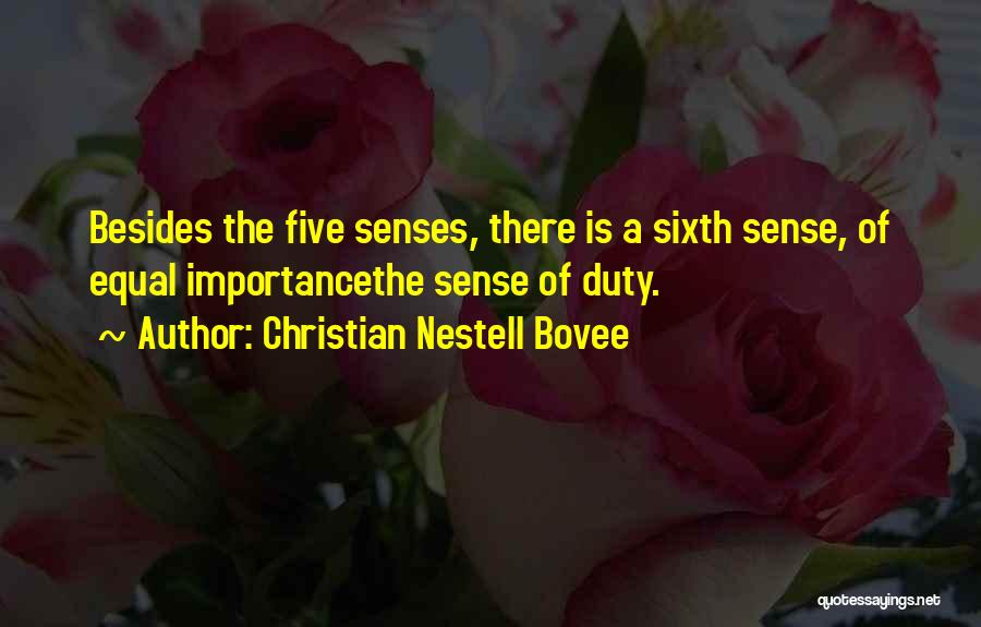 Five Senses Quotes By Christian Nestell Bovee