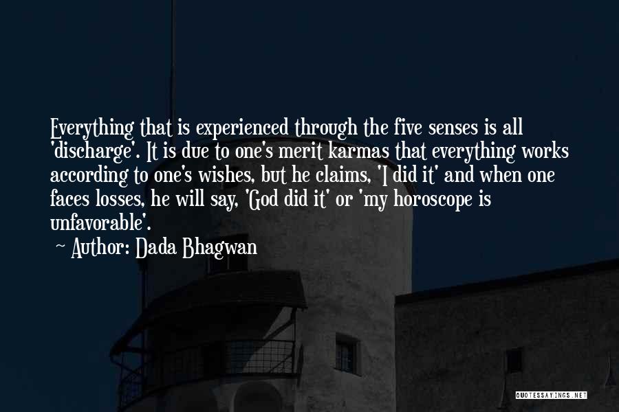 Five Senses Quotes By Dada Bhagwan