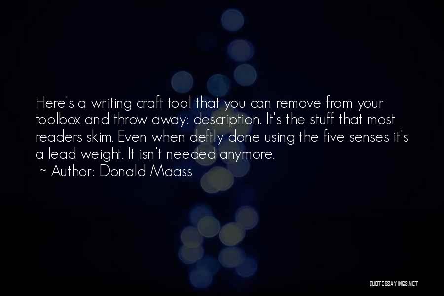 Five Senses Quotes By Donald Maass