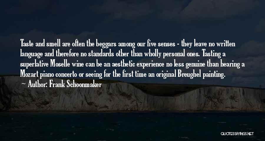 Five Senses Quotes By Frank Schoonmaker