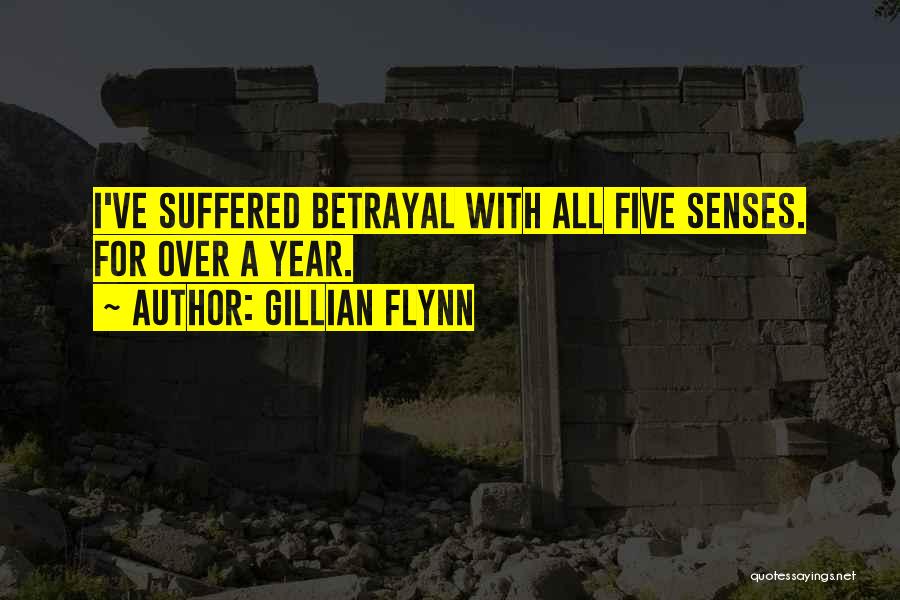 Five Senses Quotes By Gillian Flynn