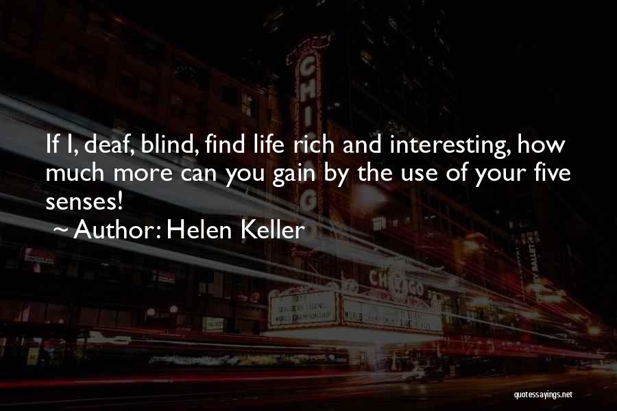 Five Senses Quotes By Helen Keller