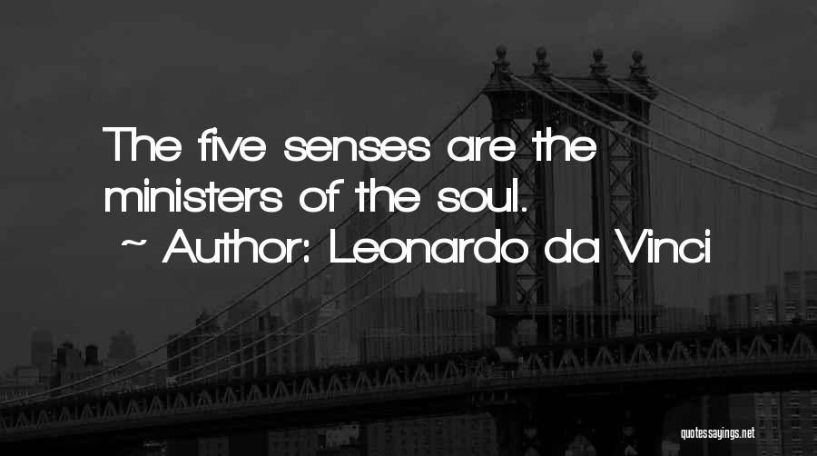 Five Senses Quotes By Leonardo Da Vinci