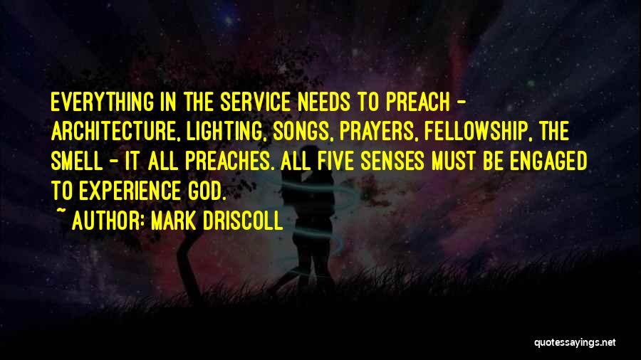 Five Senses Quotes By Mark Driscoll