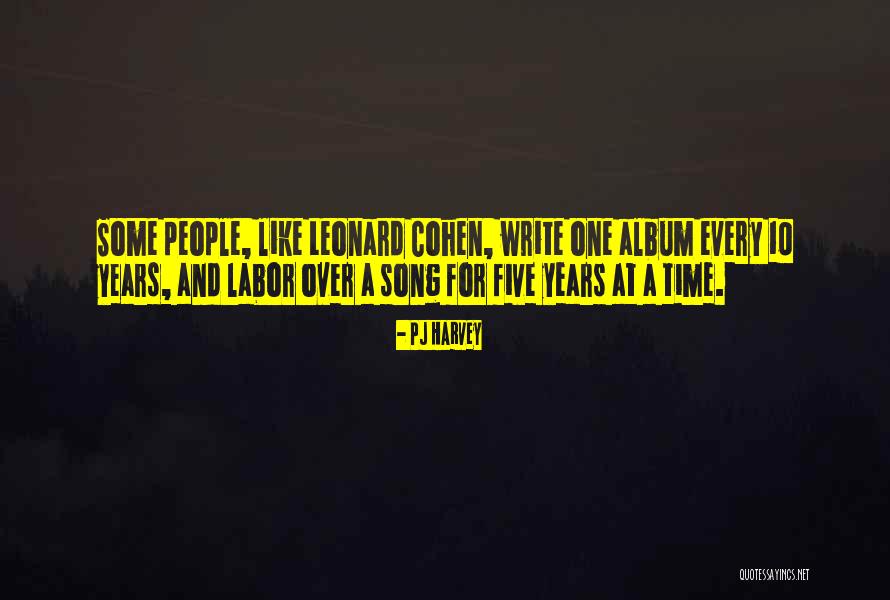 Five Song Quotes By PJ Harvey Five Song Quotes By PJ Harvey