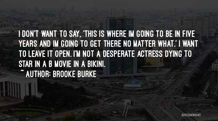 Five Star Quotes By Brooke Burke