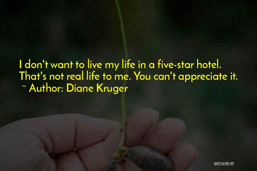 Five Star Quotes By Diane Kruger