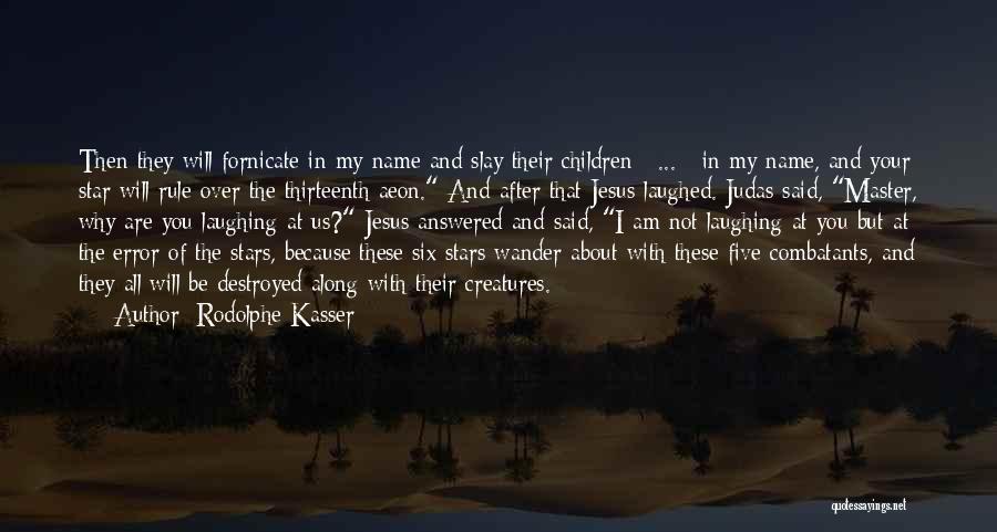 Five Star Quotes By Rodolphe Kasser