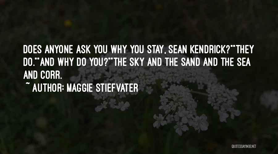 Five Tua Quotes By Maggie Stiefvater