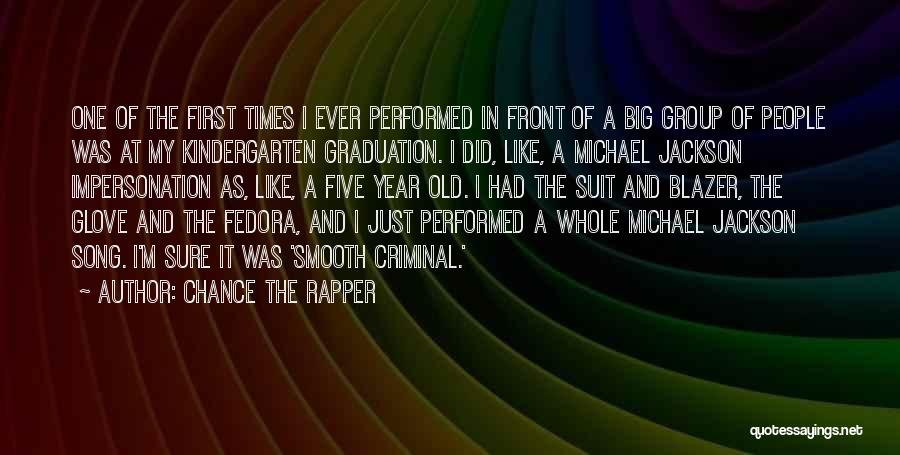Five Year Old Quotes By Chance The Rapper