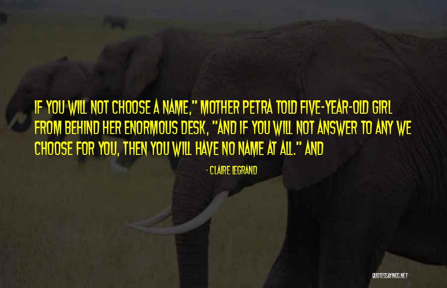 Five Year Old Quotes By Claire Legrand Five Year Old Quotes By Claire Legrand