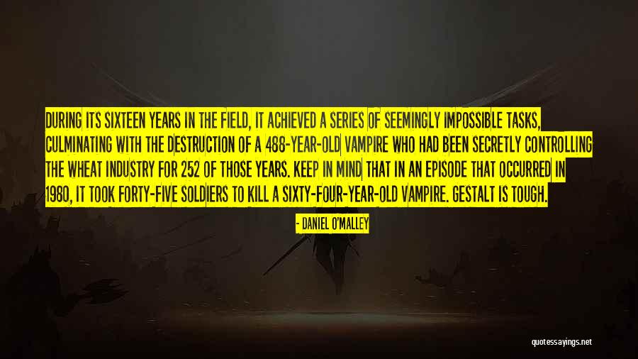 Five Year Old Quotes By Daniel O'Malley Five Year Old Quotes By Daniel O'Malley
