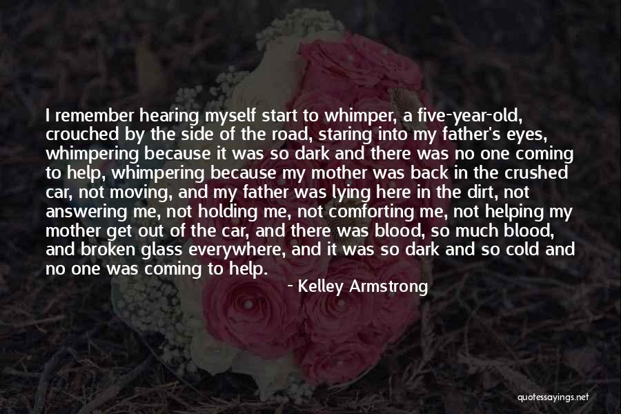 Five Year Old Quotes By Kelley Armstrong Five Year Old Quotes By Kelley Armstrong