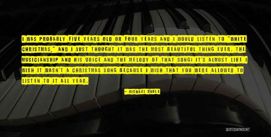 Five Year Old Quotes By Michael Buble Five Year Old Quotes By Michael Buble