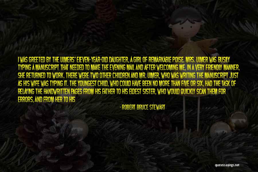 Five Year Old Quotes By Robert Bruce Stewart Five Year Old Quotes By Robert Bruce Stewart