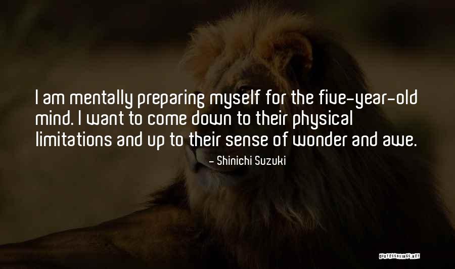 Five Year Old Quotes By Shinichi Suzuki Five Year Old Quotes By Shinichi Suzuki